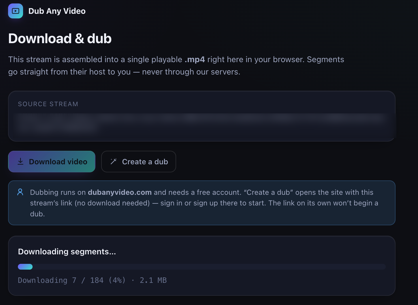 The extension's assembly page mid-download, showing the source stream, a Download video button, a Create a dub button and a progress bar reading Downloading 7 / 184 (4%) · 2.1 MB